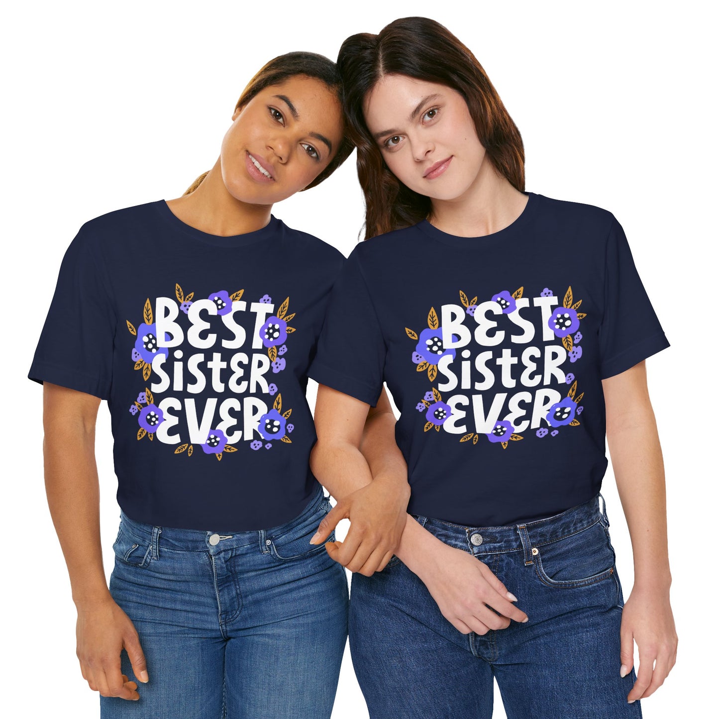 Best_Friends_Design_Sisters_20 - Unisex Jersey Short Sleeve Tee - Bella Canvas 3001