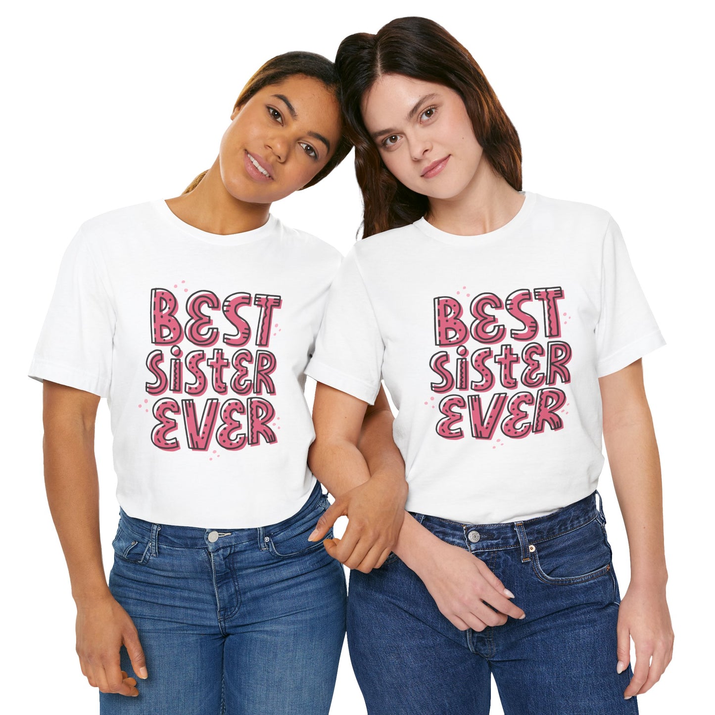 Best_Friends_Design_Sisters_2 - Unisex Jersey Short Sleeve Tee - Bella Canvas 3001