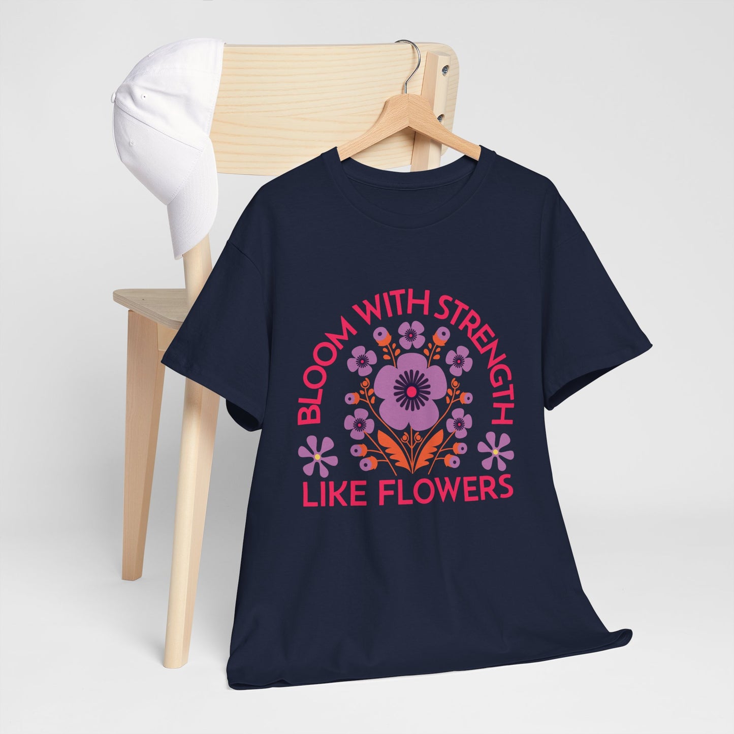 Unisex Heavy Cotton Tee - Bloom With Strength Like Flowers_T_Shirt