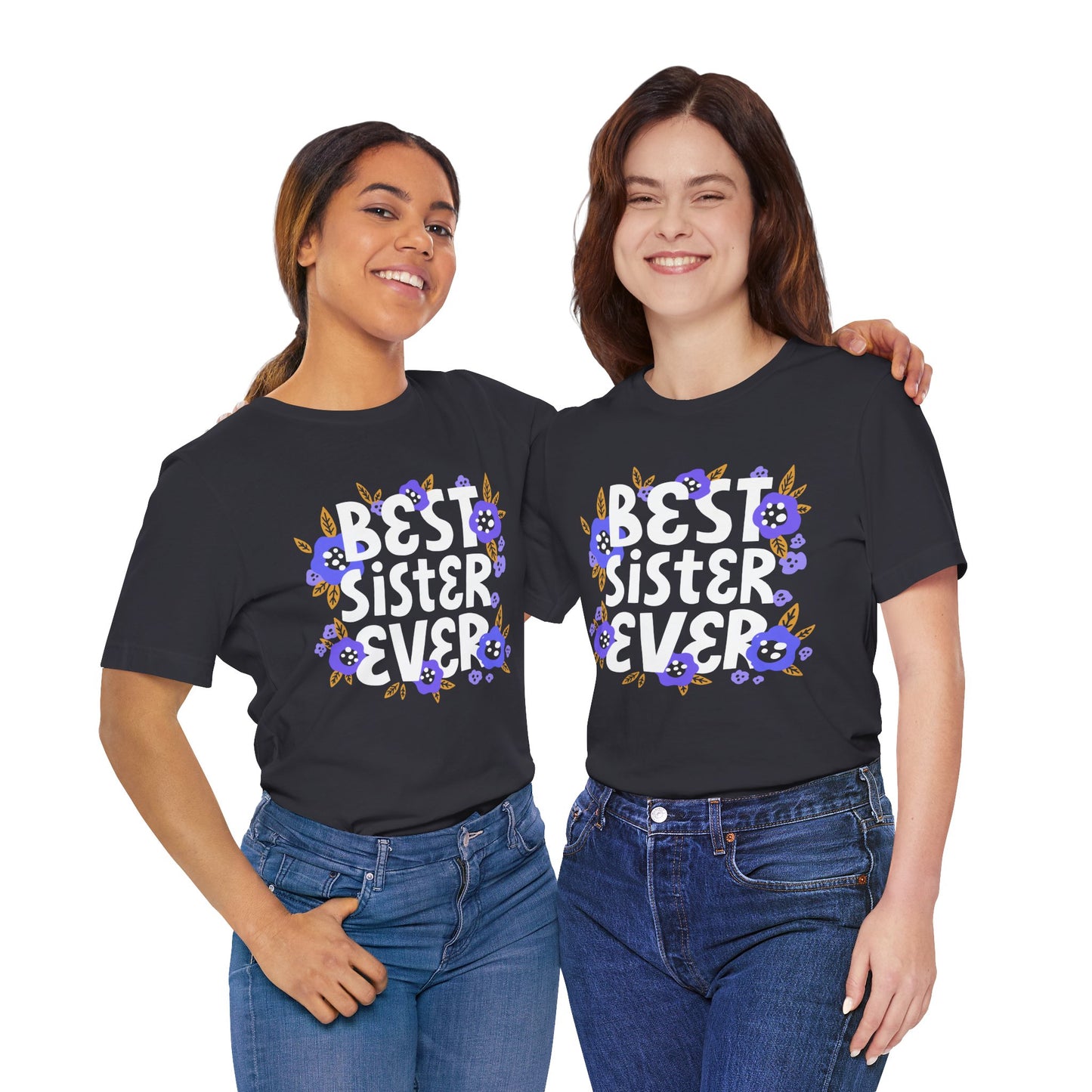 Best_Friends_Design_Sisters_20 - Unisex Jersey Short Sleeve Tee - Bella Canvas 3001