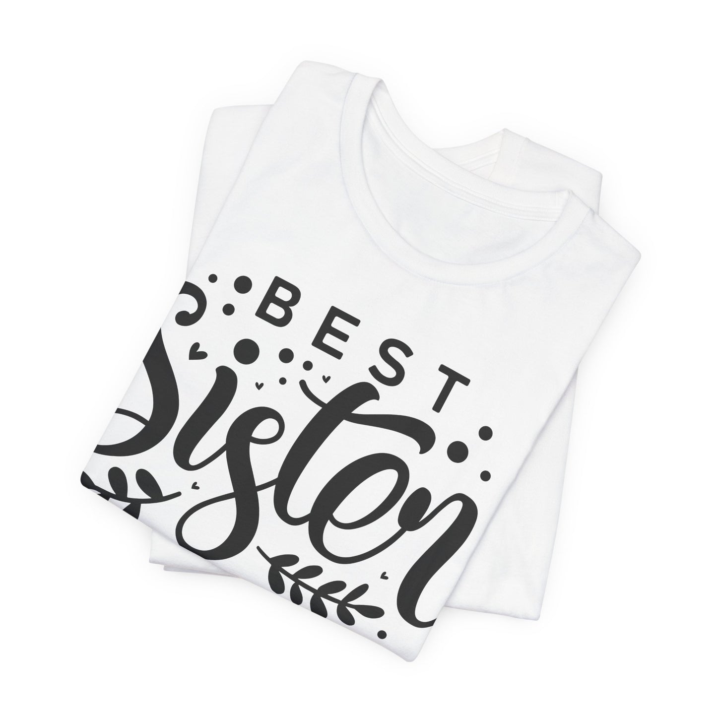 Best_Friends_Design_Sisters_24 - Unisex Jersey Short Sleeve Tee - Bella Canvas 3001