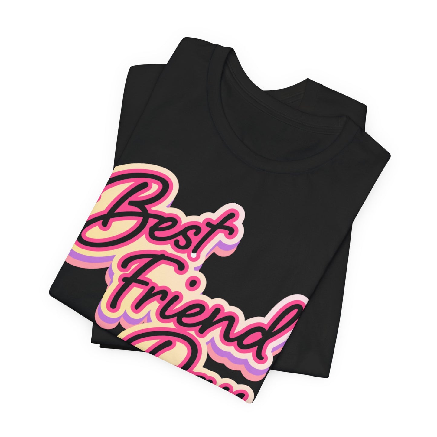 Best_Friends_Design_Sisters_6 - Unisex Jersey Short Sleeve Tee - Bella Canvas 3001