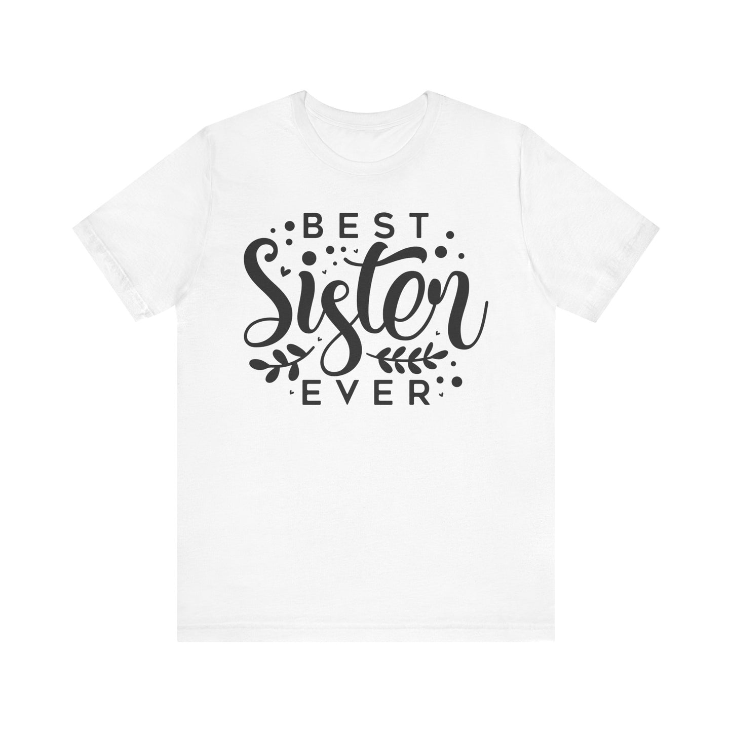 Best_Friends_Design_Sisters_24 - Unisex Jersey Short Sleeve Tee - Bella Canvas 3001