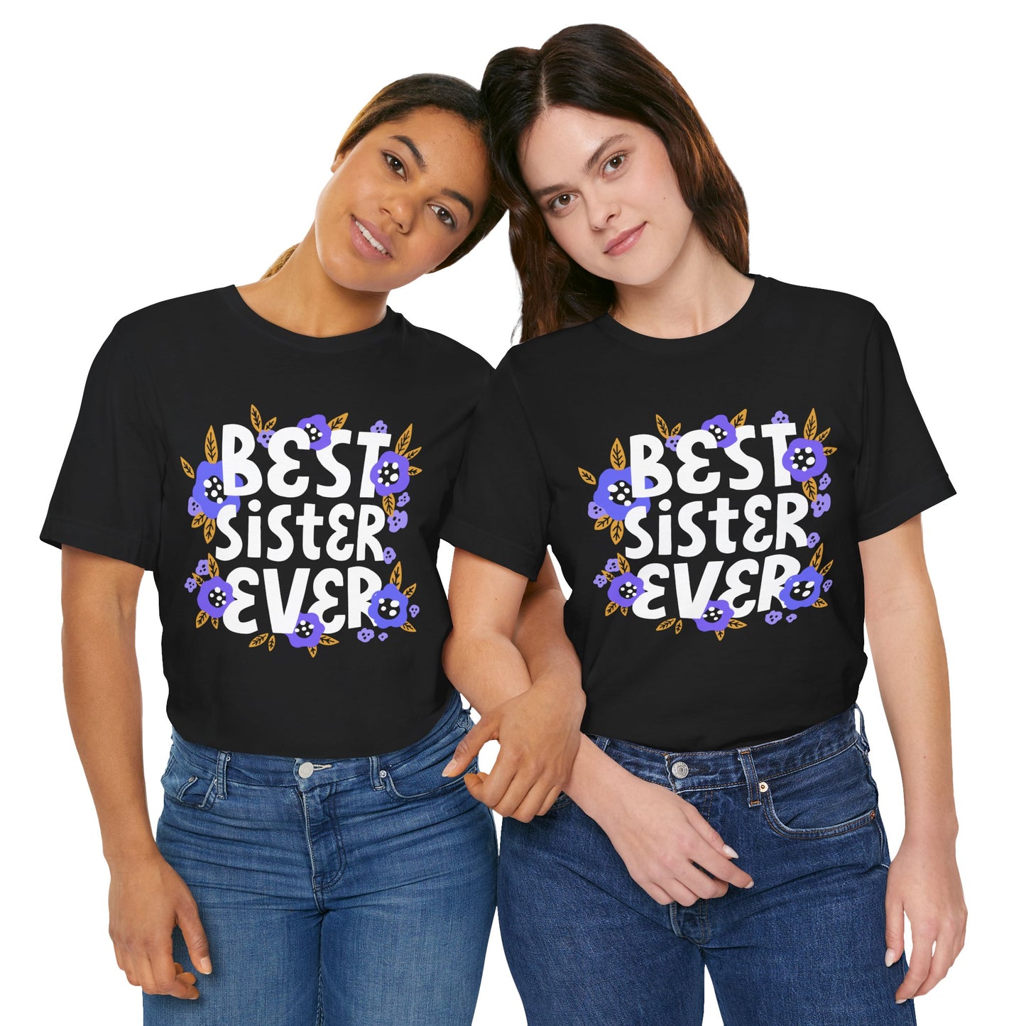 Best_Friends_Design_Sisters_20 - Unisex Jersey Short Sleeve Tee - Bella Canvas 3001