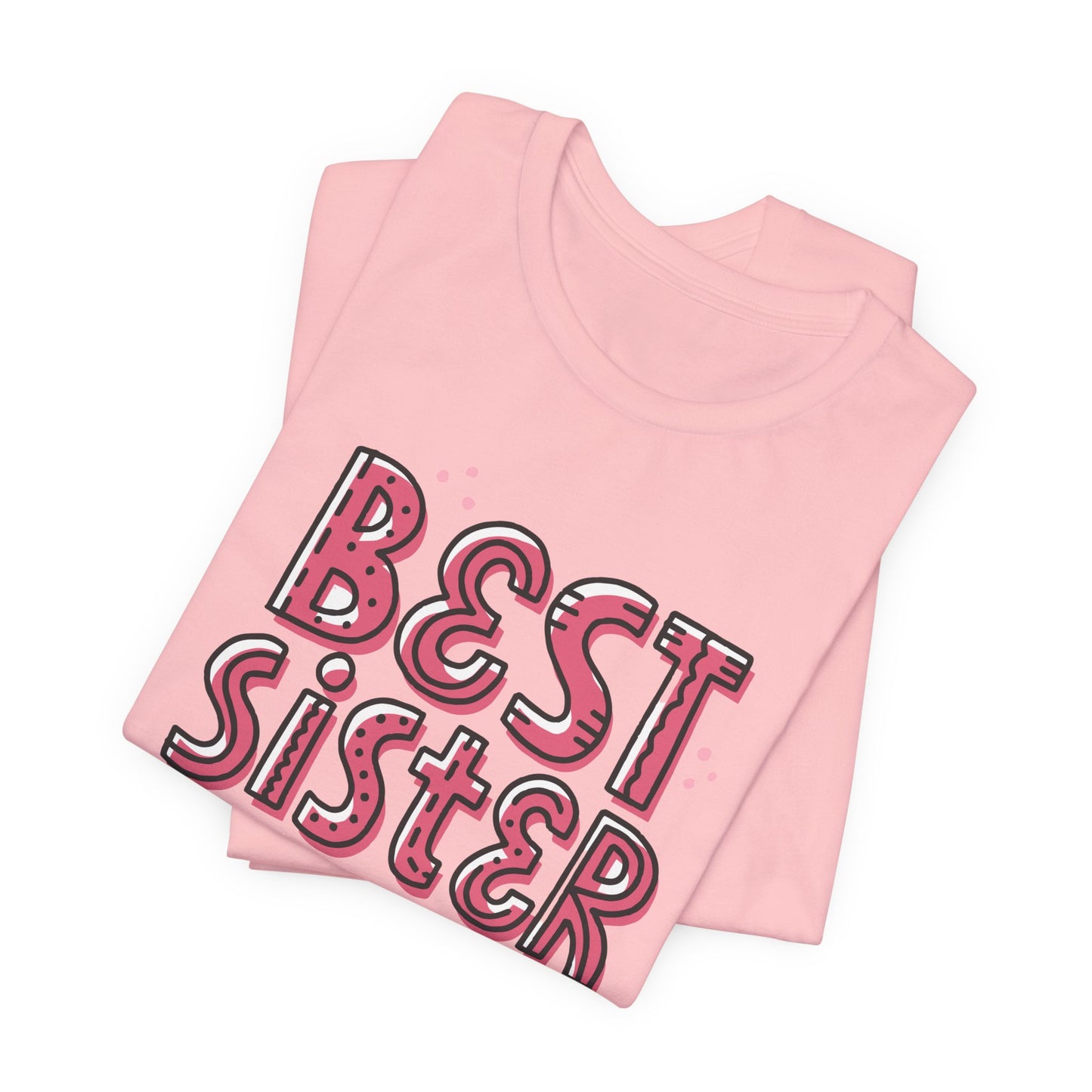 Best_Friends_Design_Sisters_2 - Unisex Jersey Short Sleeve Tee - Bella Canvas 3001