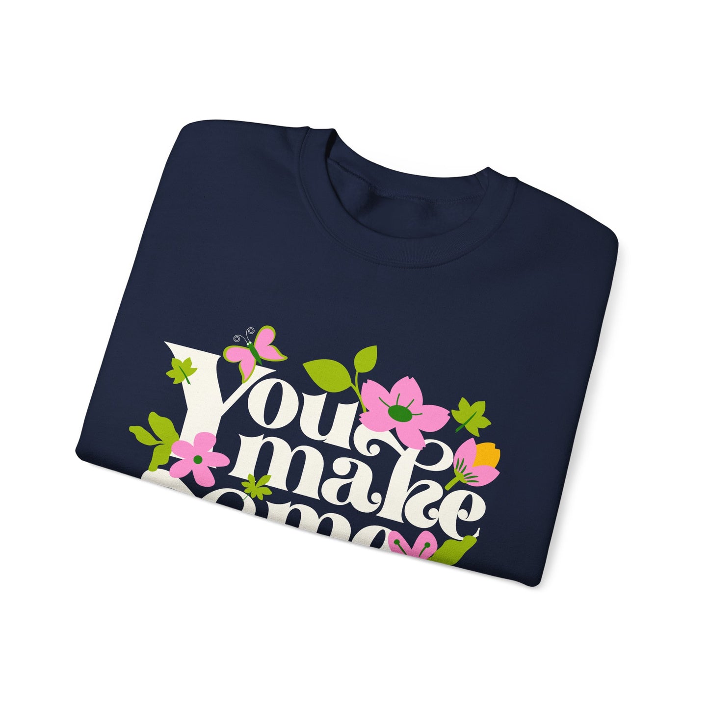 Unisex Heavy Blend™ Crewneck Sweatshirt - Awesome Mom - You Make Me Happy Positive Vibes Flowers