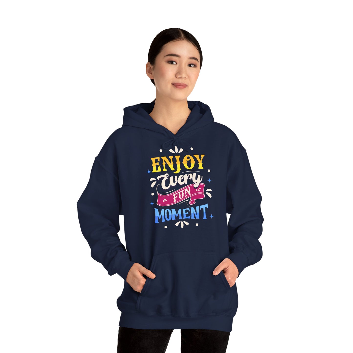 Unisex Heavy Blend™ Hooded Sweatshirt - Enjoy Every Fun Moment_Hoodie