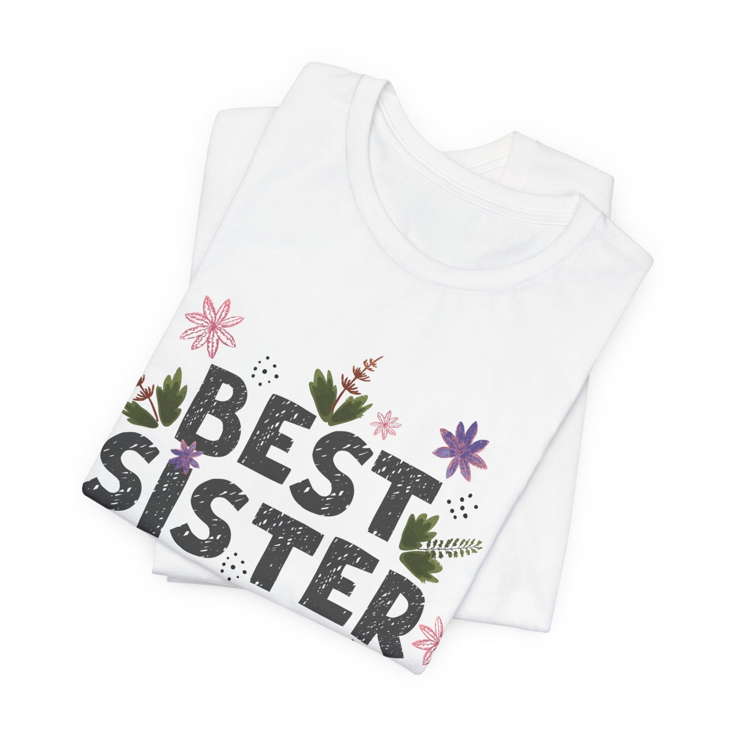 Best_Friends_Design_Sisters_10 - Unisex Jersey Short Sleeve Tee - Bella Canvas 3001