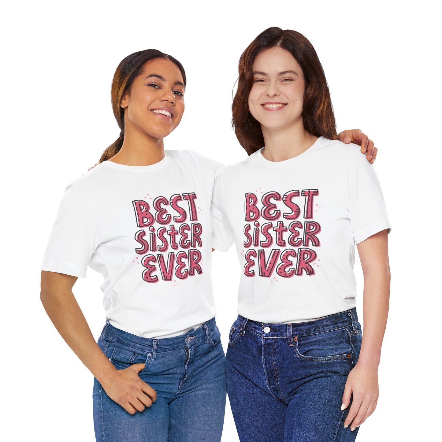 Best_Friends_Design_Sisters_2 - Unisex Jersey Short Sleeve Tee - Bella Canvas 3001