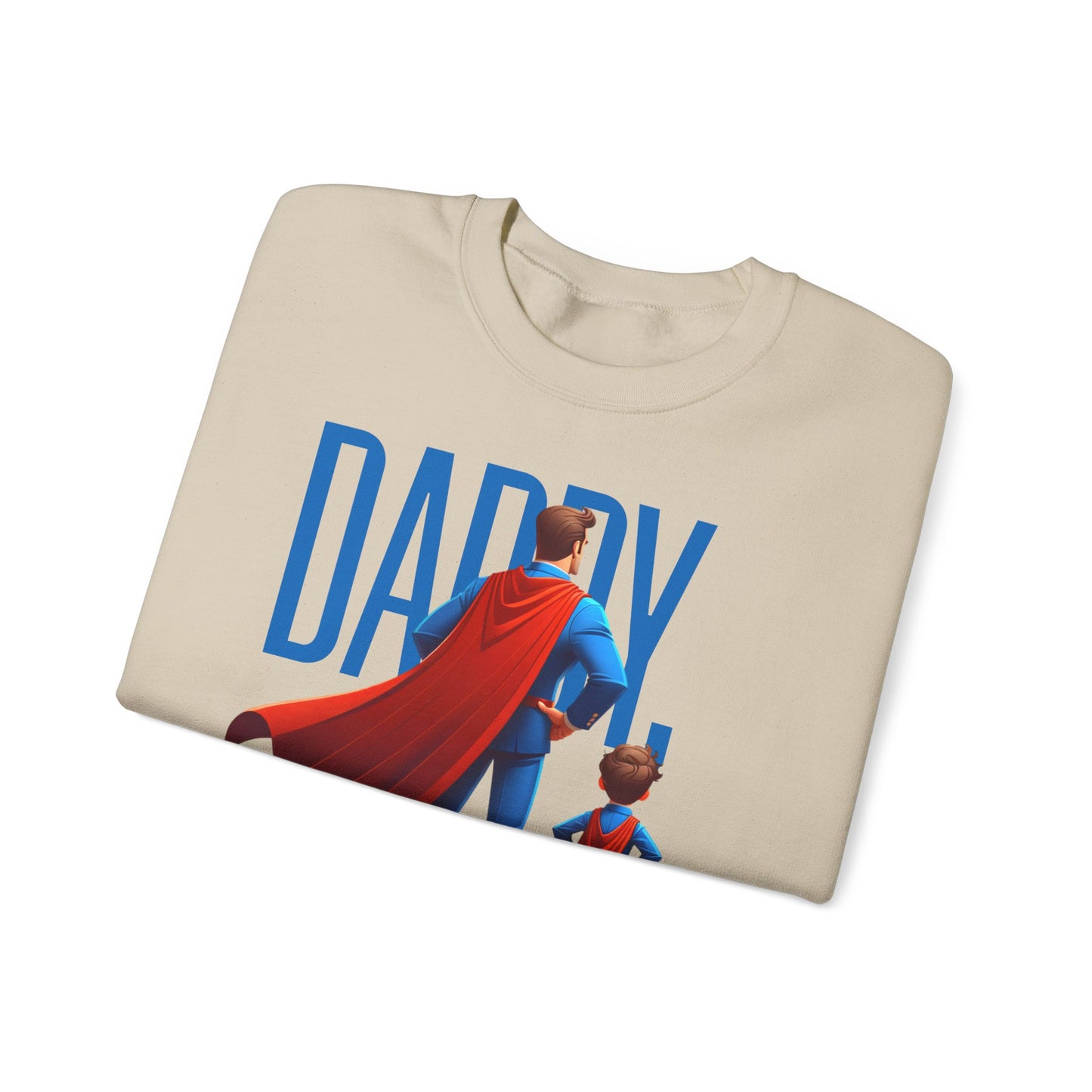 Unisex Heavy Blend™ Crewneck Sweatshirt - Daddy You're My Superhero