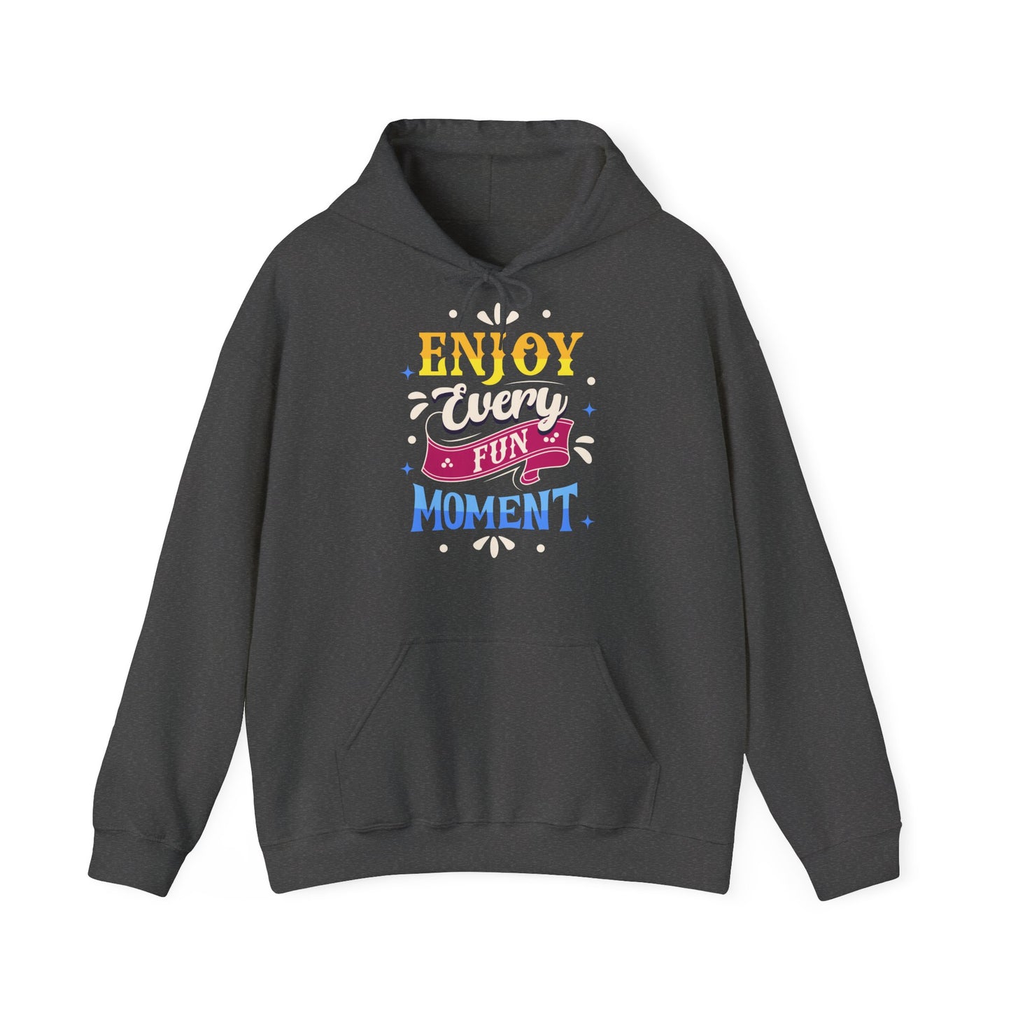 Unisex Heavy Blend™ Hooded Sweatshirt - Enjoy Every Fun Moment_Hoodie