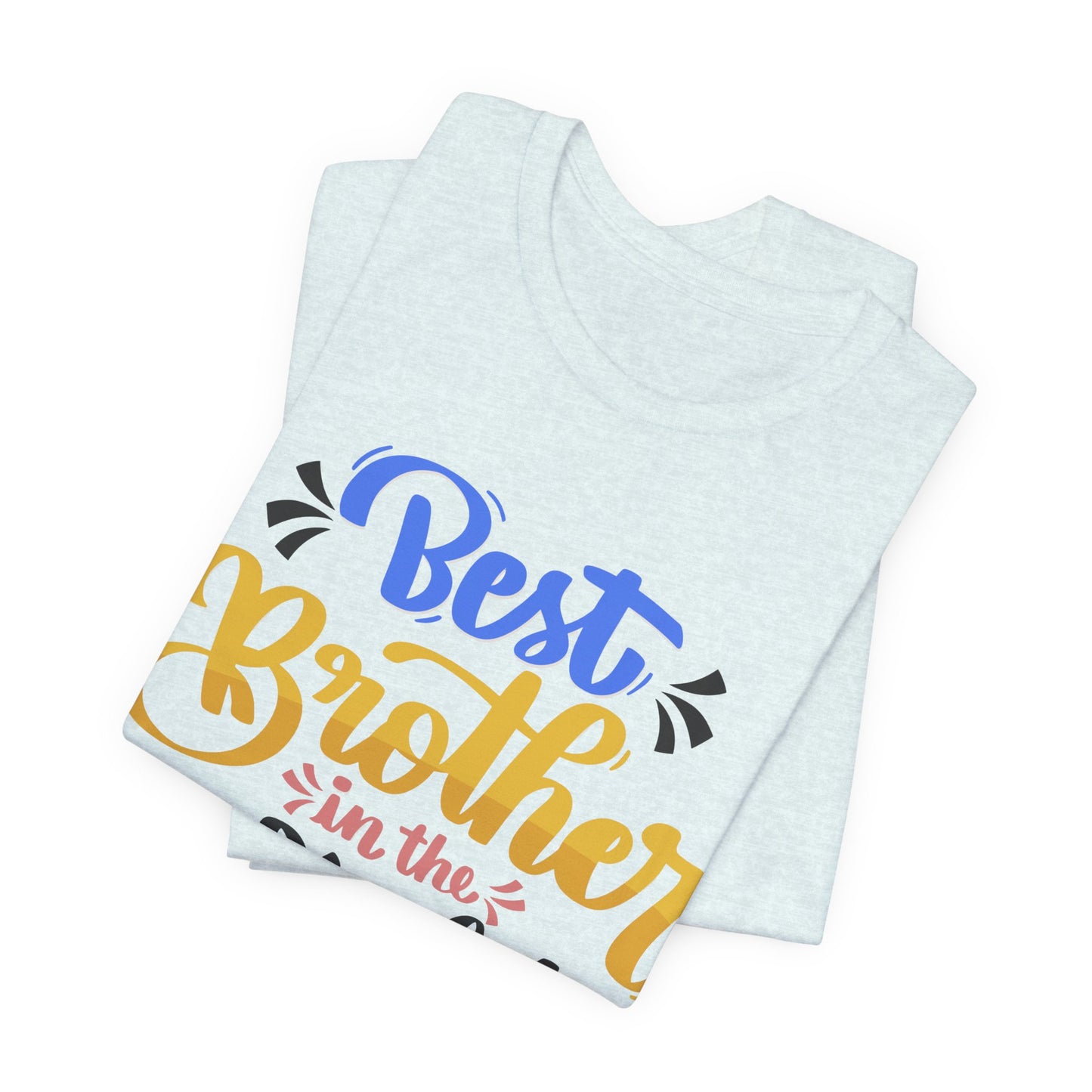 Best_Friends_Design_Brothers_13 - Unisex Jersey Short Sleeve Tee - Bella Canvas 3001